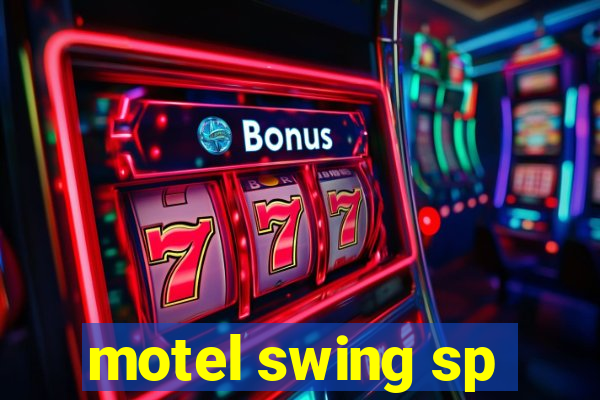 motel swing sp